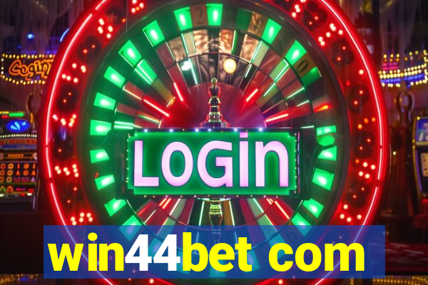 win44bet com